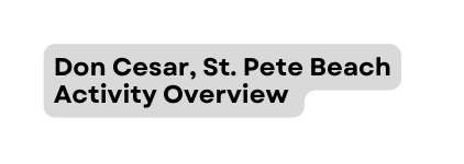Don Cesar St Pete Beach Activity Overview